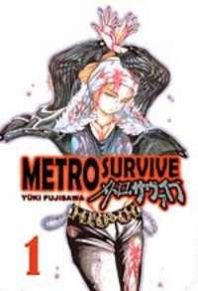 Metro Survive